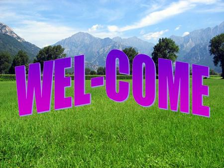 WEL-COME.