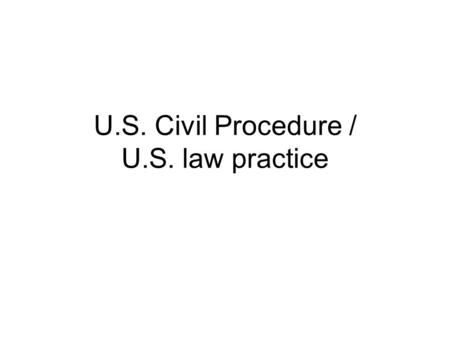 U.S. Civil Procedure / U.S. law practice. Court system chart.