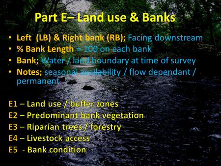 Part E– Land use & Banks. Part E1 – Land Use Buffer zone.