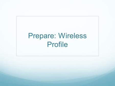 Prepare: Wireless Profile. 2 You need to go to Keychain Access in the Utility folder and open it.