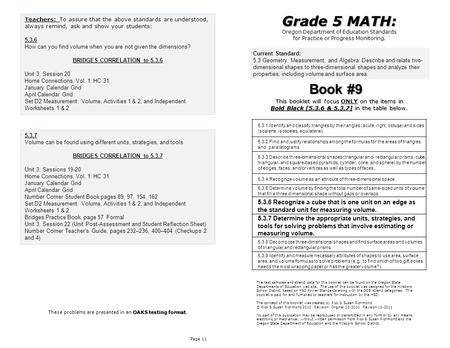 Page 11 Grade 5 MATH: Oregon Department of Education Standards for Practice or Progress Monitoring. OAKS testing format These problems are presented in.