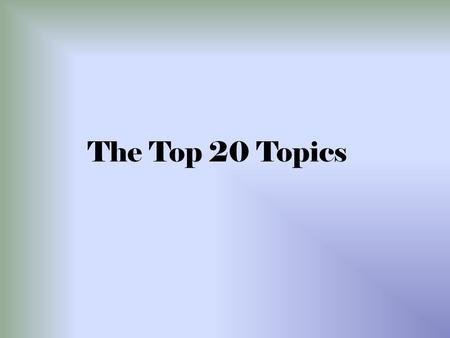 The Top 20 Topics. The Incumbency Advantage Incumbency is the single most important factor in determining the outcome of congressional elections. Incumbent.