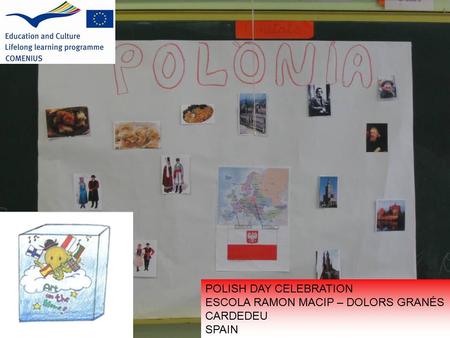 POLISH DAY CELEBRATION ESCOLA RAMON MACIP – DOLORS GRANÉS CARDEDEU SPAIN.