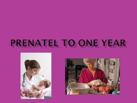  Determined at time of birth  Teratogen  Any substance that adversely affects the developing chld  Tobacco  Alcohol  Certain drugs (tetracycline)