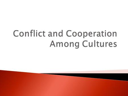  There was both conflict and cooperation between the Europeans and the native people.  Early European settlers in North America took over the land of.