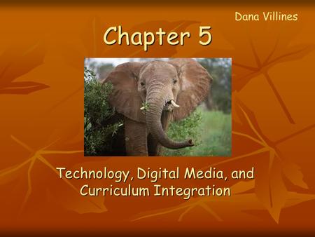 Technology, Digital Media, and Curriculum Integration