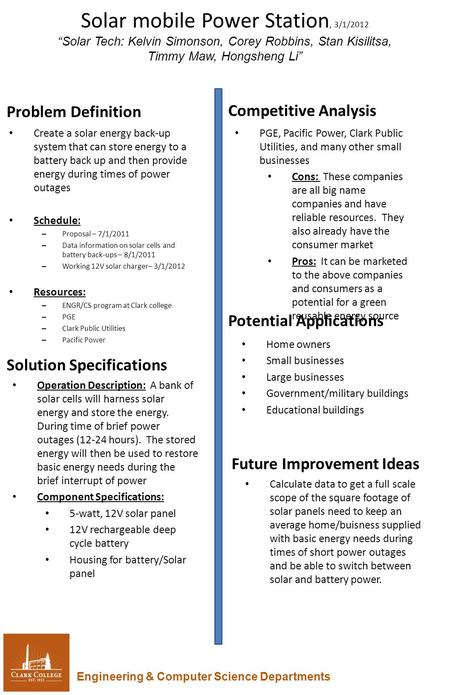 Solar mobile Power Station, 3/1/2012 “Solar Tech: Kelvin Simonson, Corey Robbins, Stan Kisilitsa, Timmy Maw, Hongsheng Li” Problem Definition Create a.