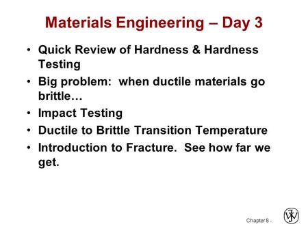 Materials Engineering – Day 3