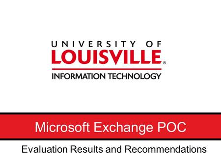 Microsoft Exchange POC Evaluation Results and Recommendations.