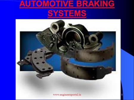 AUTOMOTIVE BRAKING SYSTEMS