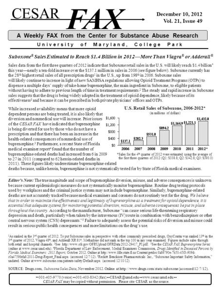 CESAR FAX U n i v e r s i t y o f M a r y l a n d, C o l l e g e P a r k A Weekly FAX from the Center for Substance Abuse Research Sales data from the.