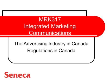 MRK317 Integrated Marketing Communications