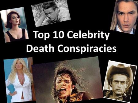 Top 10 Celebrity Death Conspiracies. Anna Nicole Smith.