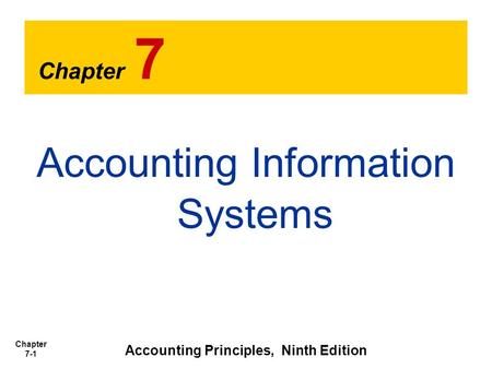 Accounting Principles, Ninth Edition