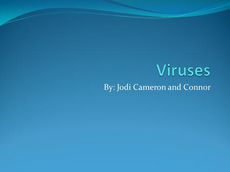 By: Jodi Cameron and Connor. Replication of a virus Step 1: Attachment (entrance) Virus attaches to the host cell Injects its DNA/RNA into bacterium Step.