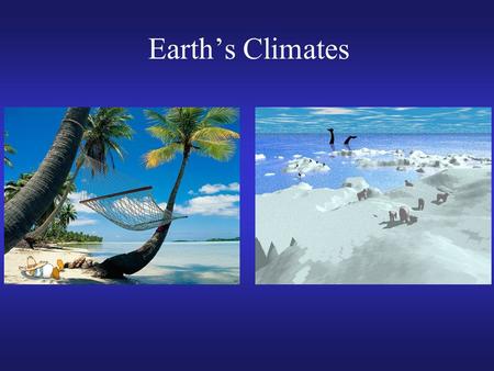 Earth’s Climates. Review of last lecture 1.The developmental stages and vertical structure of middle latitude cyclones (boundary between northern cold.