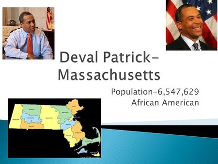 Population-6,547,629 African American.  Parents  1 sister  Married over two decades  Two kids  Birth  Went to Harvard!  Law school in 1979.