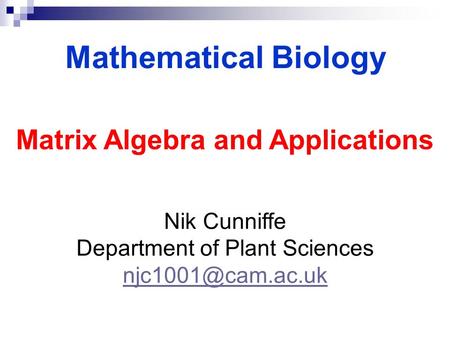 Matrix Algebra and Applications