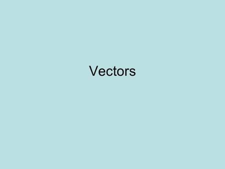 Vectors.