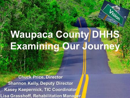 Waupaca County DHHS Examining Our Journey