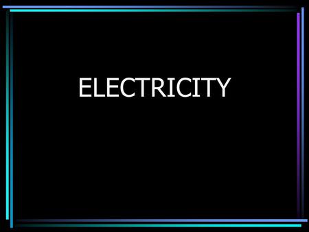 ELECTRICITY Static Electricity Static electricity is when a charge is built up on an object. The charges do not move. This is usually caused by friction.