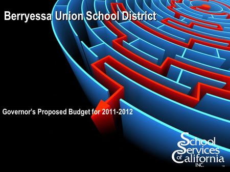 Berryessa Union School District Governor’s Proposed Budget for 2011-2012.