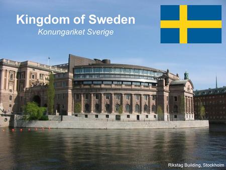 Kingdom of Sweden Konungariket Sverige Rikstag Building, Stockholm.