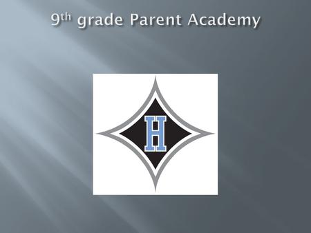 9th grade Parent Academy