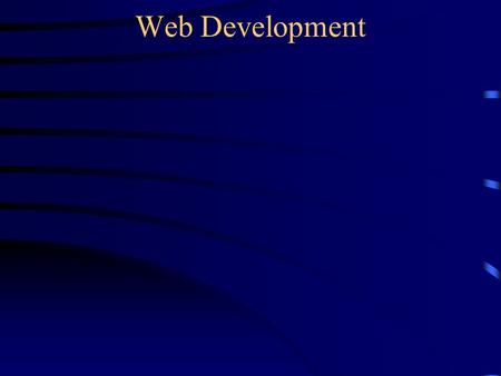 Web Development. Interaction Design How is information organized? How will people find their way around the site? How will people work with the information?