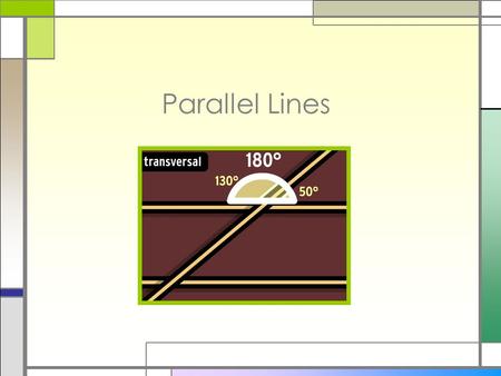 Parallel Lines.