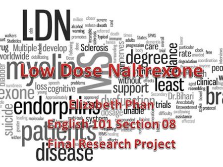 What is LDN? It is a lower dosage of the FDA-approved drug, naltrexone which is used to treat heroin and opium addiction by blocking the body’s opioid.