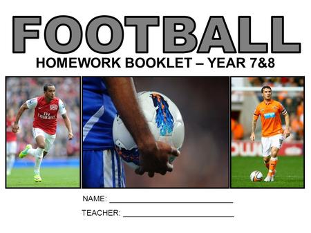 HOMEWORK BOOKLET – YEAR 7&8 NAME: _____________________________ TEACHER: __________________________.