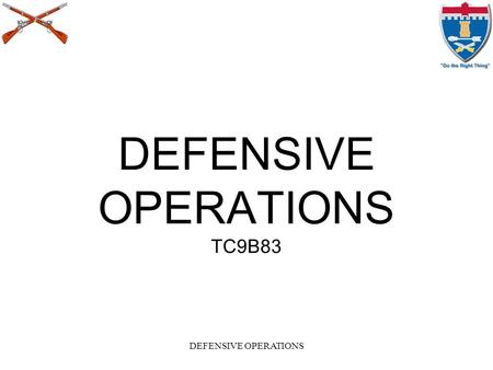 DEFENSIVE OPERATIONS TC9B83