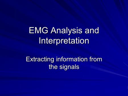 EMG Analysis and Interpretation