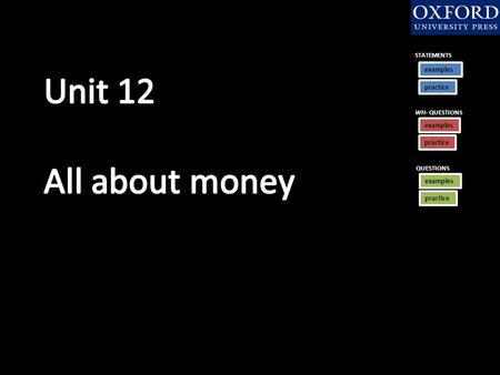 WH- QUESTIONS examples practice STATEMENTS examples practice QUESTIONS examples practice.