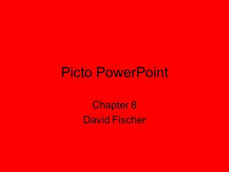 Picto PowerPoint Chapter 8 David Fischer. Adverb Iam Now, already.