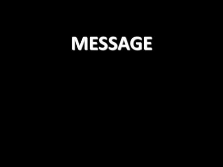 MESSAGE. JESUS ”COME, TAKE, LEARN” Luke 11 : 1 - 4 JESUS … ”COME, TAKE, LEARN” Luke 11 : 1 - 4.