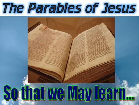 1Now it came to pass, as He was praying in a certain place, when He ceased, that one of His disciples said to Him, “Lord, teach us to pray, as.