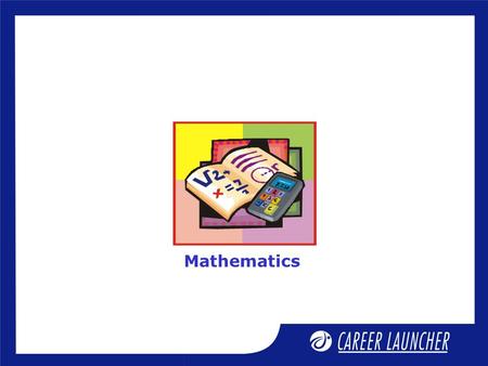 Mathematics. Session 1 Exponential Series & Logarithmic Series.