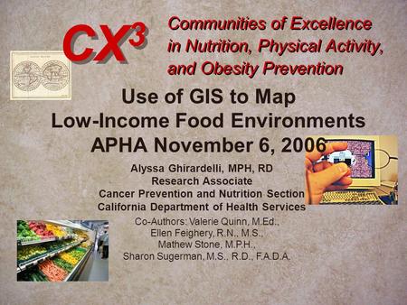 Communities of Excellence in Nutrition, Physical Activity, and Obesity Prevention Communities of Excellence in Nutrition, Physical Activity, and Obesity.