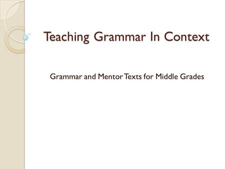 Teaching Grammar In Context