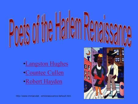 Langston Hughes Countee Cullen Robert Hayden