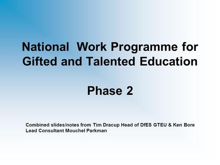 National Work Programme for Gifted and Talented Education Phase 2