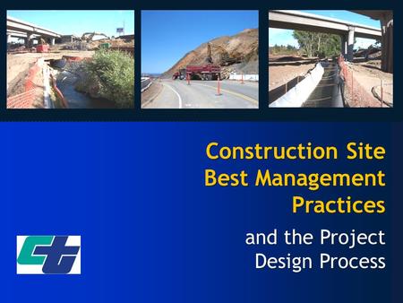 Construction Site Best Management Practices and the Project Design Process.