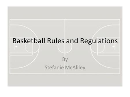 Basketball Rules and Regulations