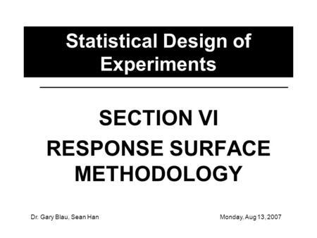 Statistical Design of Experiments