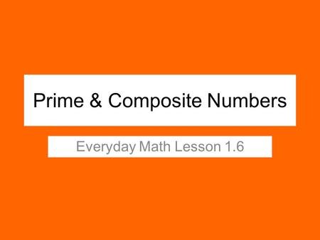 Prime & Composite Numbers