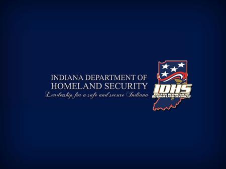 Indiana District Task Forces Multi-disciplinary, all-hazards emergency response group capable of rapidly deploying to a variety of incidents Core Elements.