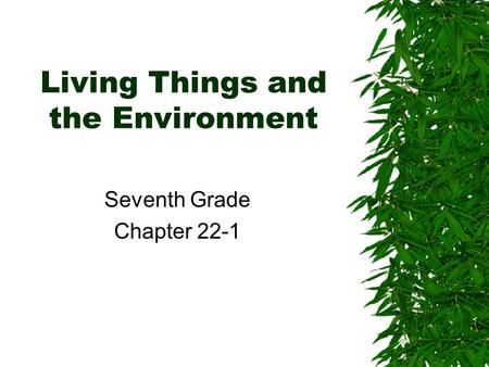 Living Things and the Environment