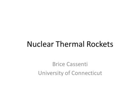 Nuclear Thermal Rockets